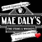 Mae Daly’s Grand Opening Party /17.07.2024 Las Vegas *NEVADA*