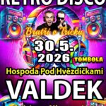 RETRO DISCO-Bratři v Tricku / 30.05.2026 Valdek *CZECH REPUBLIC*